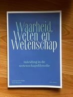 Waarheid, weten en wetenschap (zo goed als nieuw), Boeken, Studieboeken en Cursussen, Ophalen of Verzenden, Zo goed als nieuw