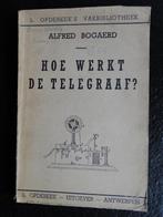 Hoe werkt de telegraaf - Alfred Bogaerd, Enlèvement ou Envoi