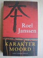 208 - Karaktermoord - Roel Janssen, Roel Janssen, Ophalen of Verzenden, Zo goed als nieuw, Nederland