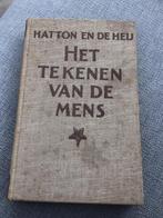 Het tekenen van de mens / Hatton en De Heij / 1950, Ophalen of Verzenden, Gelezen, R.G . Hatton