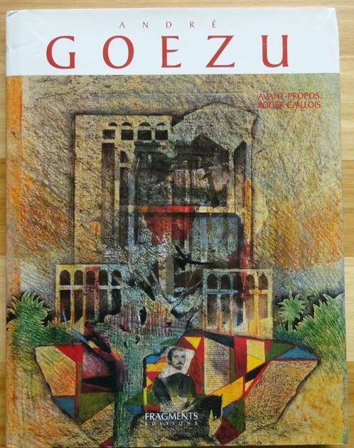 André Goezu, Monographie 2000, Fragments éditions, Livres, Art & Culture | Arts plastiques, Comme neuf, Peinture et dessin, Enlèvement ou Envoi