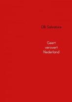 Geert verovert Nederland  -  Olli Salvatore, Verzenden, Olli Salvatore, Nederland