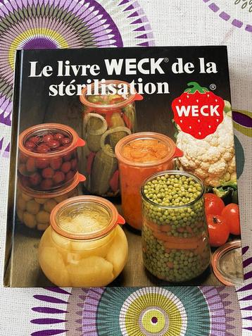 Le Livre WECK de la stérilisation, par J. Weck