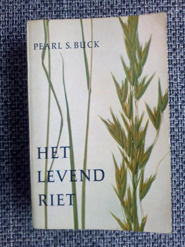 Pearl S. Buck - Het levend riet, Boeken, Literatuur, Gelezen, Amerika, Ophalen of Verzenden