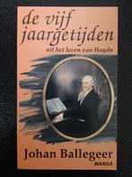 De vijf jaargetijden - Johan Ballegeer, Livres, Biographies, Comme neuf, Johan Ballegeer, Envoi