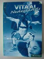 18. Vitaal Nederlands 2 Werkboek A Wolters Plantyn 2006, Boeken, Schoolboeken, Gelezen, ASO, Verzenden, M. Smolenaers