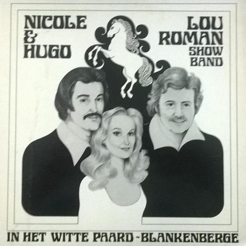 Nicole & Hugo & Lou Roman Show Band – In Het Witte Paard, Cd's en Dvd's, Vinyl | Nederlandstalig, Gebruikt, Rock, 12 inch, Ophalen of Verzenden