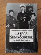 la saga servan-schreber , une famille dans le siècle, Boeken, Gelezen, Ophalen of Verzenden, 20e eeuw of later, Collectif