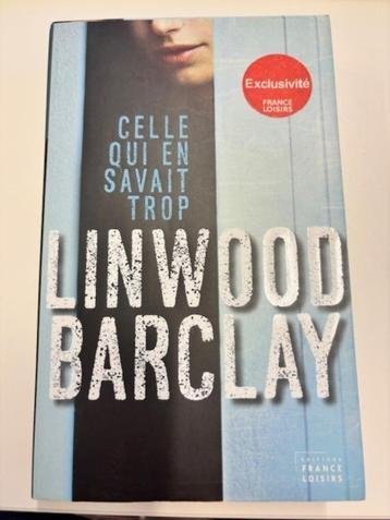 Celle qui en savait trop – Linwood Barclay beschikbaar voor biedingen