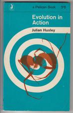 Évolution en action par Julian Huxley (Pelican, 1963), Utilisé, Enlèvement ou Envoi, Julian Huxley