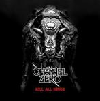 CD Channel Zero,Kill all kings.Digipack, Ophalen of Verzenden