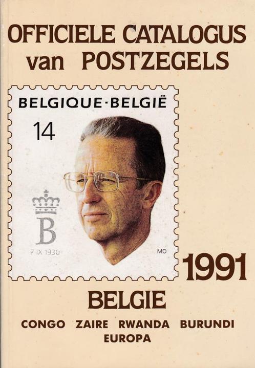 BELGIË - OFFICIËLE POSTZEGEL CATALOGUS 1991, Postzegels en Munten, Postzegels | Europa | België, Europa, Ophalen of Verzenden