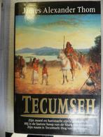 tecumseh ( james alexander thom ), Boeken, Zo goed als nieuw, Verzenden