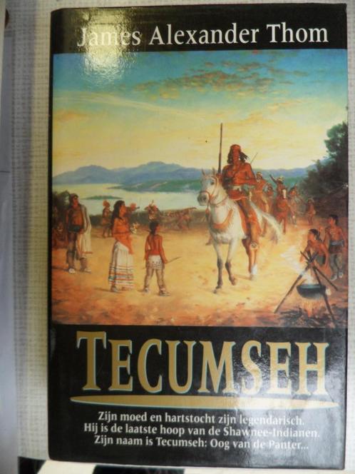 tecumseh ( james alexander thom ), Livres, Romans historiques, Comme neuf, Envoi