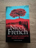 Heeft iemand Charlotte Salter gezien van Nicci French, Ophalen of Verzenden, Zo goed als nieuw