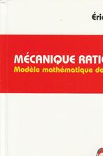 Mécanique rationnelle, Modèle mathématique de Newton, Livres, Enlèvement, Comme neuf, Enseignement supérieur, Eric J.M. Delhez
