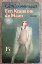 Een Krans om de Maan – Clem Schouwenaars (roman), Ophalen of Verzenden, Gelezen