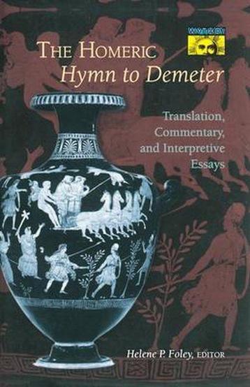 The Homeric Hymn to Demeter / Translation, Commentary, and  beschikbaar voor biedingen