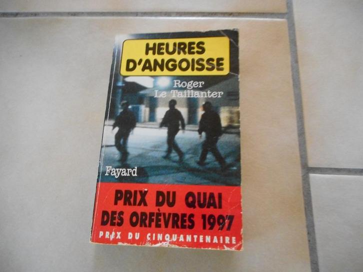 Roger Le Taillanter – Heures d'angoisse, Boeken, Romans, Gelezen, Ophalen of Verzenden
