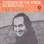 7"  Neil Sedaka ‎– Standing On The Inside, 7 pouces, Pop, Utilisé, Enlèvement ou Envoi