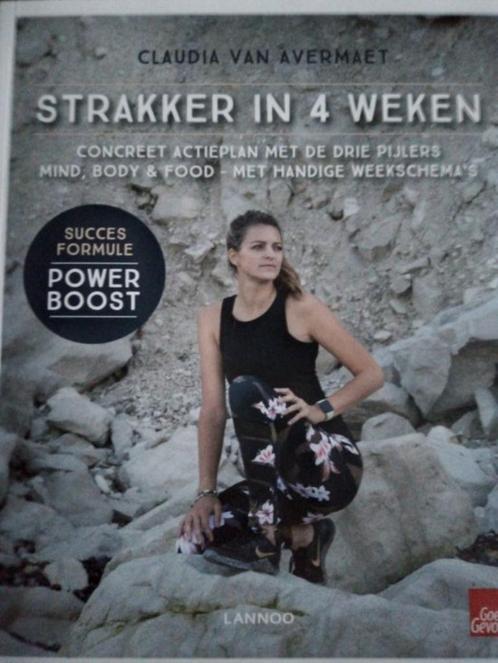 boek: strakker in 4 weken; Claudia Van Avermaet, Livres, Santé, Diététique & Alimentation, Comme neuf, Santé et Condition physique