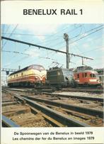 BENELUX RAIL 1 - LES CHEMINS DE FER DU BENELUX EN IMAGES 197, Collections, Trains & Trams, Livre ou Revue, Utilisé, Enlèvement ou Envoi