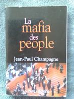 "La mafia des people" Jean-Paul Champagne (2006), Personnages, Utilisé, Enlèvement ou Envoi, Jean-Paul Champagne