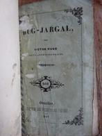 Bug Jargal par Victor Hugo 1842, Ophalen of Verzenden