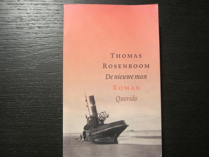 De nieuwe man - Thomas Rosenboom-, Boeken, Literatuur, Ophalen of Verzenden