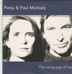 CD single Patsy & Paul Michiels - The Language of love, Cd's en Dvd's, Pop, 1 single, Ophalen of Verzenden, Zo goed als nieuw