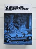 Georganiseerde misdaad in Israël, Boeken, Maatschappij en Samenleving, Ophalen of Verzenden, Zo goed als nieuw, Serge Dumont