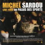 MICHEL SARDOU LIVE 2005 AU PALAIS DES SPORTS - 2CD-SET, Gebruikt, Verzenden