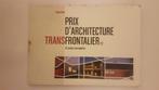 Prix d'architecture transfrontalier 02 - 32 projets, Collectif, Architectuur algemeen, Ophalen, Gelezen