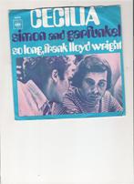 Simon & Garfunkel - Cecilia - So long Frank Lloyd Wright, 7 pouces, Pop, Utilisé, Enlèvement ou Envoi