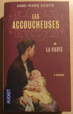 Les accoucheuses - La fierté - Anne-Marie Sicotte, Livres, Romans, Enlèvement ou Envoi