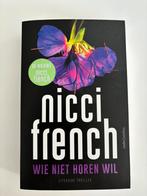 Nicci French. Wie niet horen wil. Nieuw., Ophalen of Verzenden, Nieuw