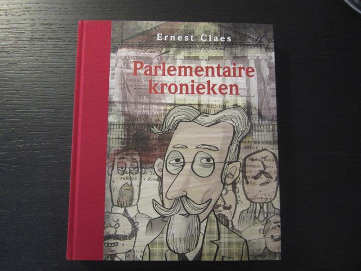Parlementaire  kronieken  -Ernest Claes-, Boeken, Literatuur, Ophalen of Verzenden