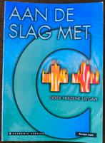 Débuter avec le C++, Neuf, Enlèvement ou Envoi, Langage de programmation ou Théorie, Laan Gertjan