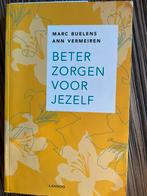 Marc Buelens - Beter zorgen voor jezelf, Boeken, Ophalen, Zo goed als nieuw, Marc Buelens; Ann Vermeiren