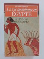 La vie quotidienne en Égypte, Comme neuf, Afrique, 14e siècle ou avant, Pierre Montet