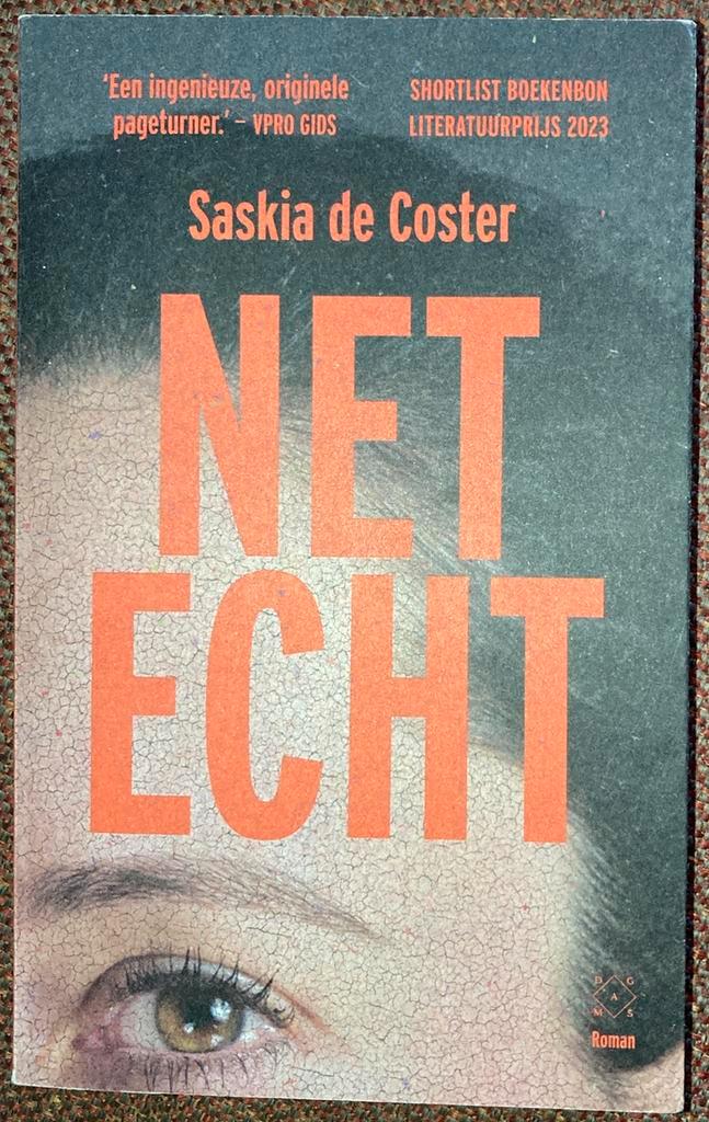 Saskia de Coster - Net echt, Livres, Littérature, Enlèvement ou Envoi
