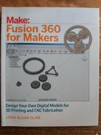 Make: Fusion 360 for Makers , Engels,286blz, Comme neuf, Enlèvement ou Envoi