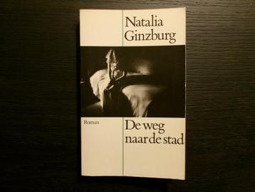 De weg naar de stad  -Novellen-   Natalia  Ginzburg beschikbaar voor biedingen