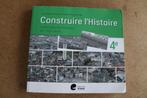 Manuel - Constuire l'histoire 4e, Boeken, Schoolboeken, Ophalen, Geschiedenis