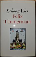 Schoon Lier Roman, België, Ophalen of Verzenden, Felix Timmermans, Zo goed als nieuw