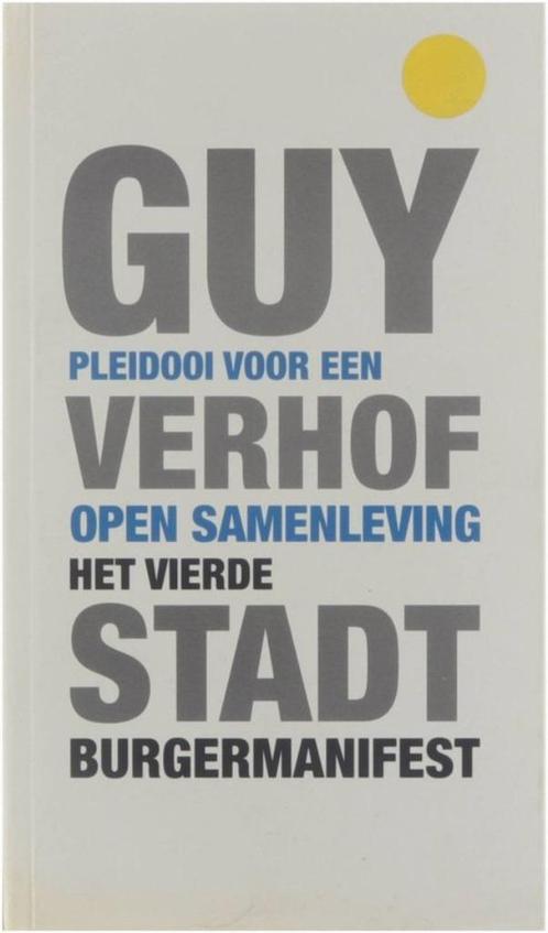 Te Koop Boek PLEIDOOI VOOR EEN OPEN SAMENLEVING Verhofstadt, Boeken, Politiek en Maatschappij, Zo goed als nieuw, Politiek en Staatkunde