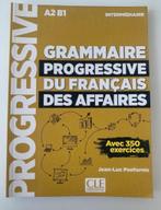 GRAMMAIRE PROGRESSIVE DU FRANCAIS DES AFFAIRES, Boeken, Schoolboeken, Gelezen, Frans, Overige niveaus, Jean-Luc Penfornis