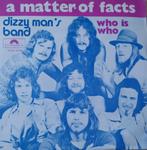 Dizzy  man's band - A matter of facts, Gebruikt, 7 inch, Single, Ophalen of Verzenden
