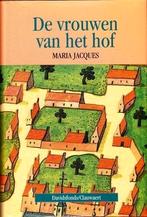 boek: de vrouwen van het Hof/Maria Jacques, Ophalen of Verzenden, Zo goed als nieuw