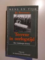 Terreur in oorlogstijd: het Limburgse drama, Boeken, Jos Bouveroux, Ophalen of Verzenden, Landmacht, Tweede Wereldoorlog